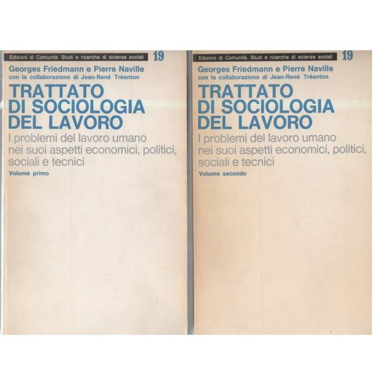 TRATTATO DI SOCIOLOGIA DEL LAVORO- 2 VOLL. (1971)
