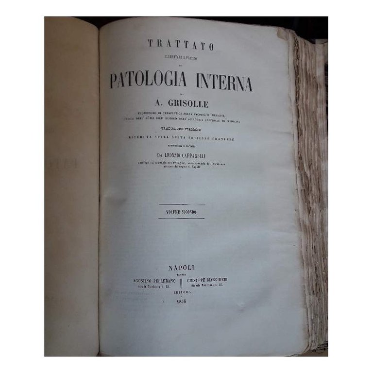 TRATTATO ELEMENTARE E PRATICO DI PATOLOGIA INTERNA-vol I-II(1856)