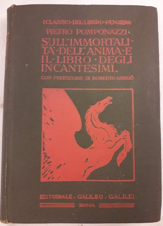 TRATTATO SULL'IMMORTALITA' DELL'ANIMA-IL LIBRO DEGLI INCANTESIMI(1914)