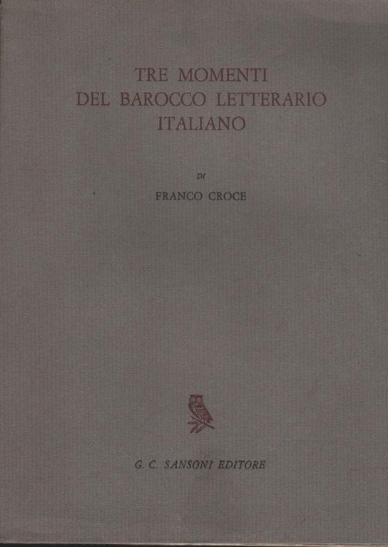 TRE MOMENTI DEL BAROCCO LETTERARIO ITALIANO (1966)