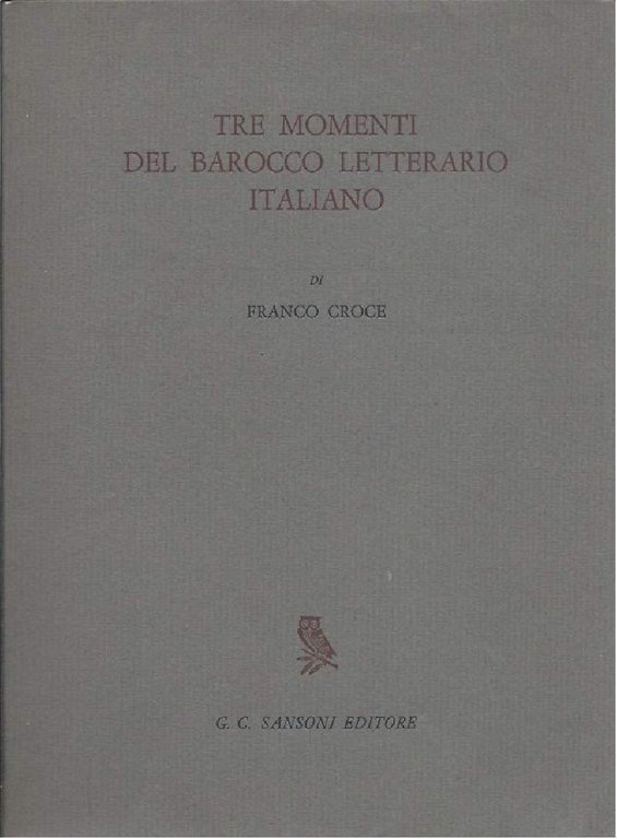 TRE MOMENTI DEL BAROCCO LETTERARIO ITALIANO (1966) | Immagine Gallery 2