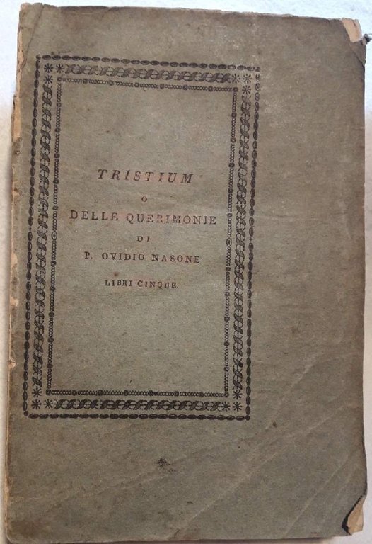 TRISTIUM O DELLE QUERIMONIE(1821)