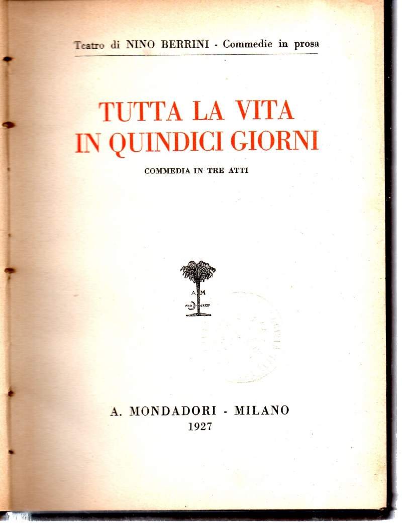 TUTTA LA VITA IN QUINDICI GIORNI