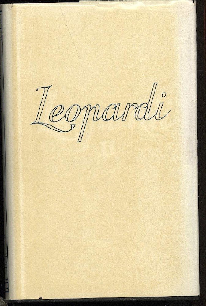TUTTE LE OPERE DI GIACOMO LEOPARDI-vol. II