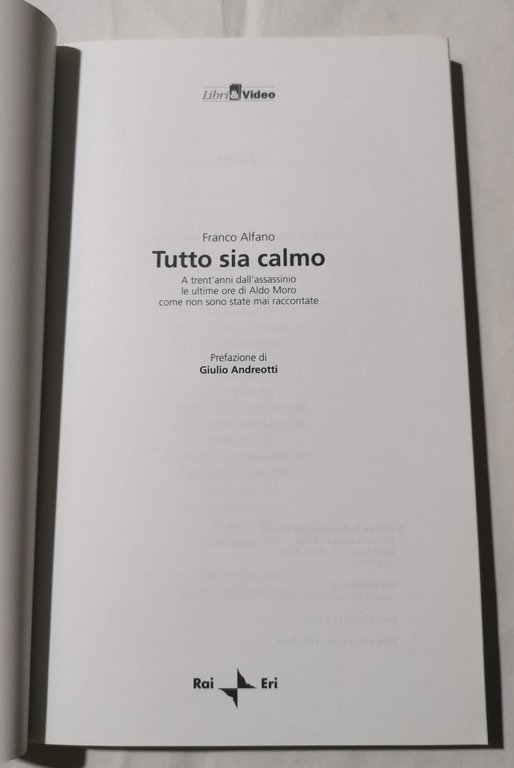 Tutto sia calmo. A trent'anni dall'assassinio le ultime ore di …