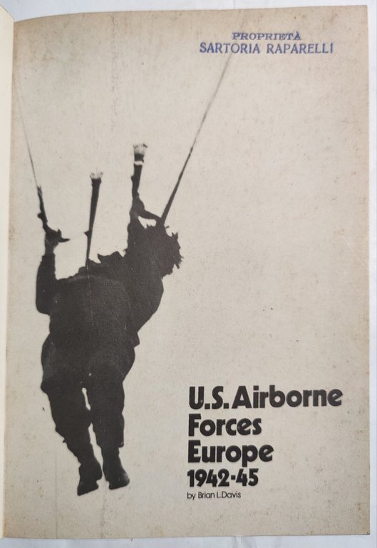 U.S.Airborne Forces Europe 1942-45