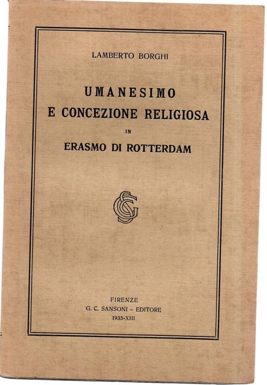 UMANESIMO E CONCEZIONE RELIGIOSA IN ERASMO DA ROTTERDAM