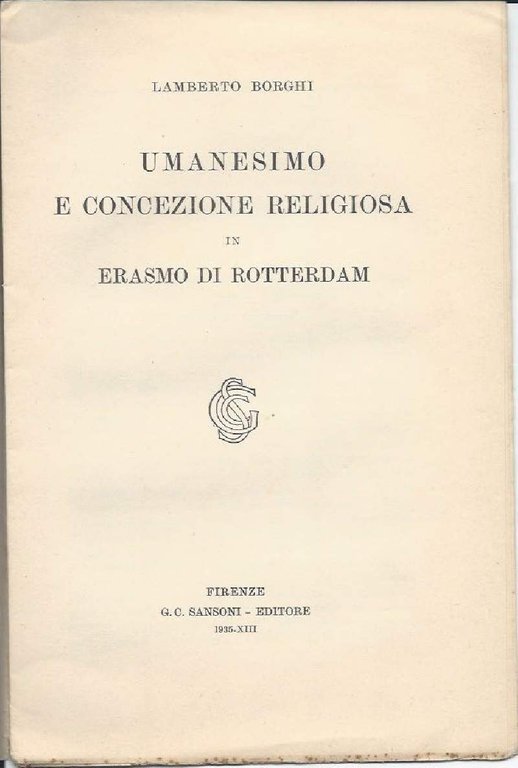 UMANESIMO E CONCEZIONE RELIGIOSA IN ERASMO DI ROTTERDAM (1935) | Immagine Gallery 2