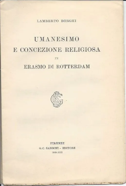 UMANESIMO E CONCEZIONE RELIGIOSA IN ERASMO DI ROTTERDAM (1935)