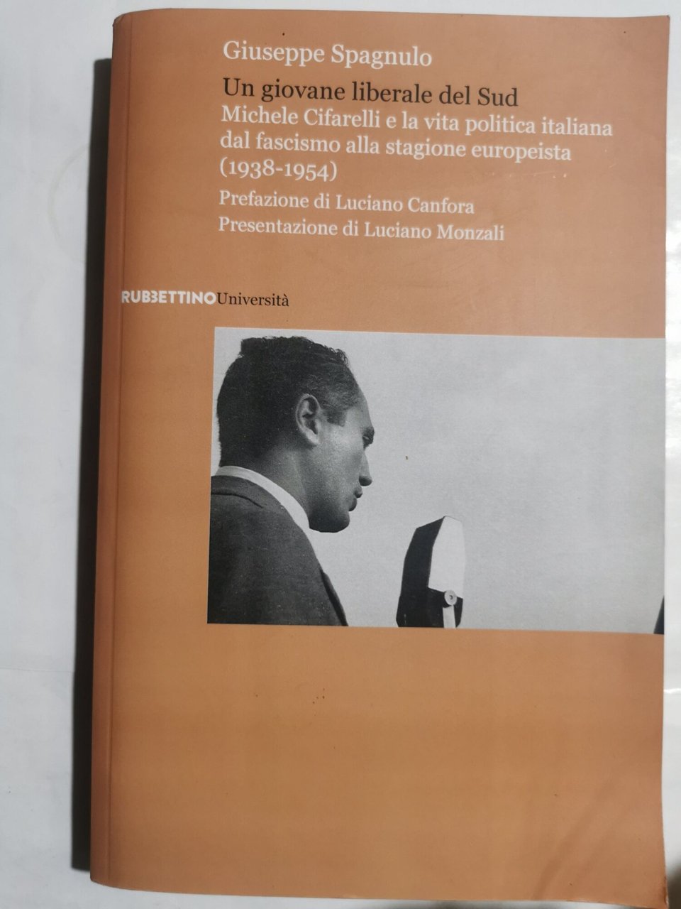 Un giovane liberale del sud - Michele Cifarelli e la …