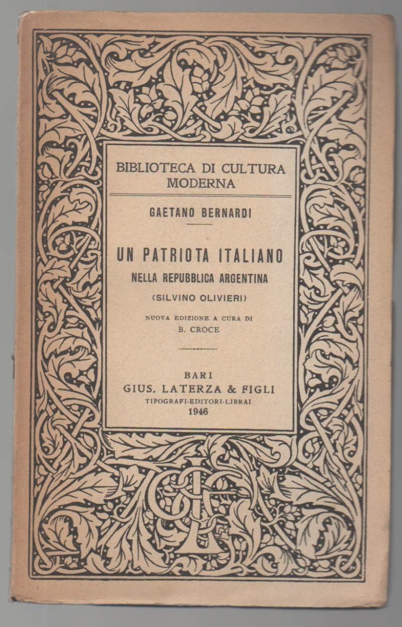 UN PATRIOTA ITALIANO nella repubblica argentina (Silvino Olivieri) (1946)