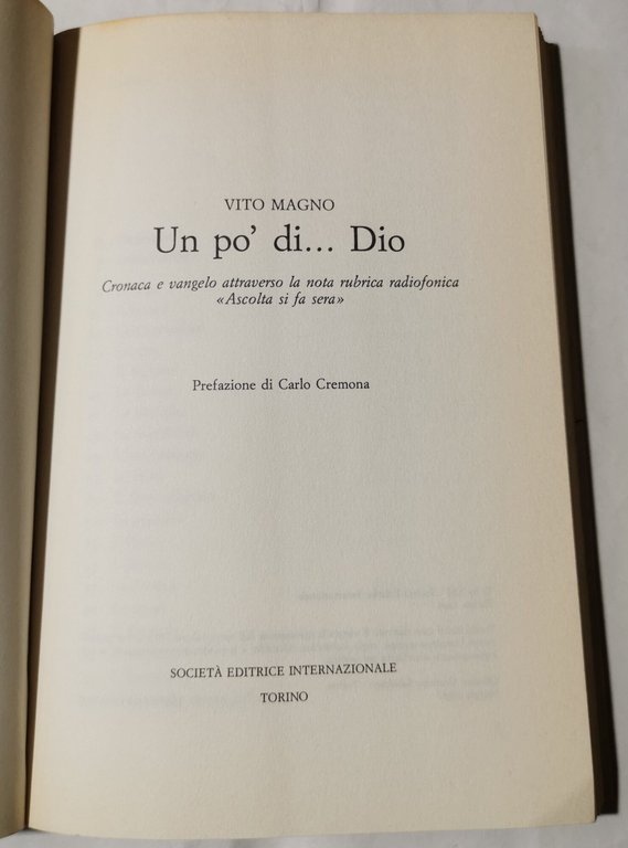 Un po' di... Dio. Cronaca e vangelo attraverso la nota …
