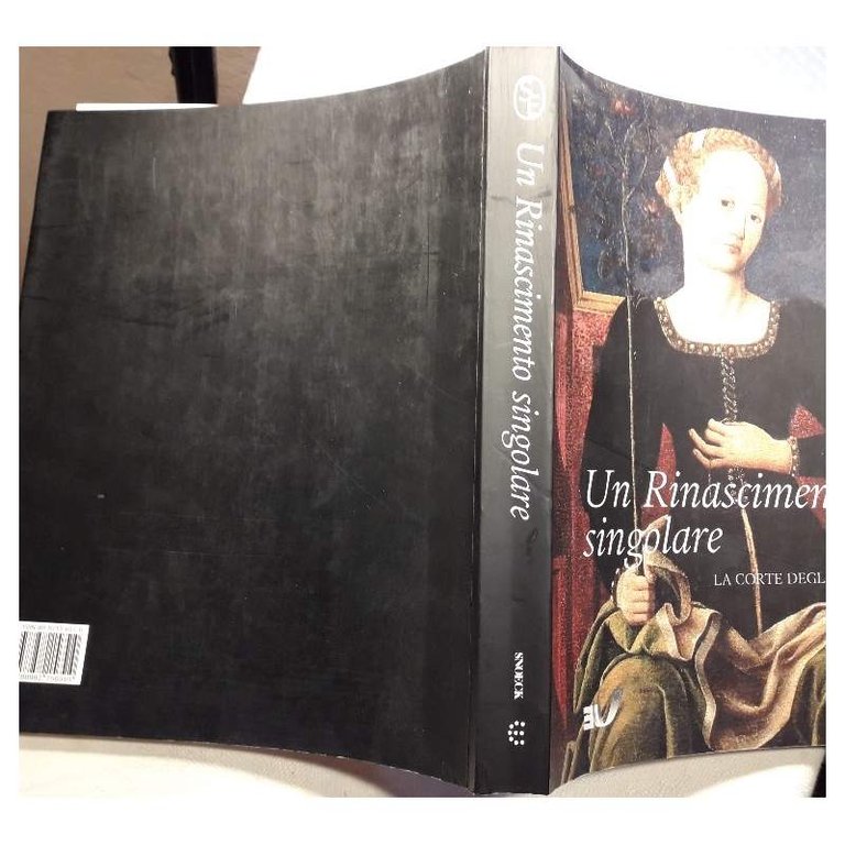 UN RINASCIMENTO SINGOLARE-LA CORTE DEGLI ESTE A FERRARA(2003)