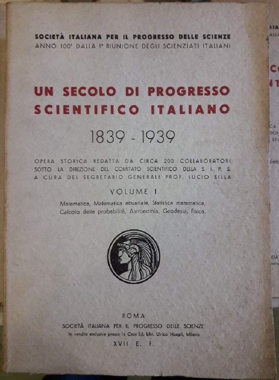 UN SECOLO DI PROGRESSO SCIENTIFICO-1839-1939-7 V0LL.(1939-1940)