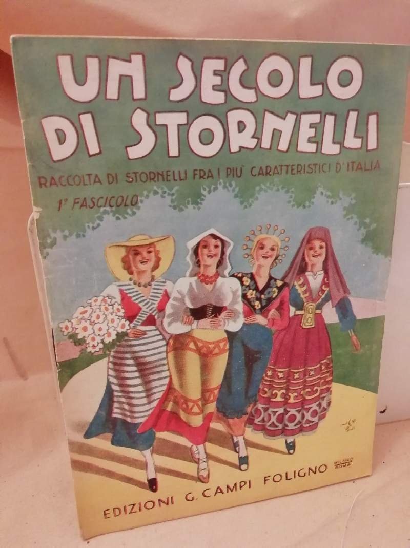 UN SECOLO DI STORNELLI raccolta di stornelli tra i più …