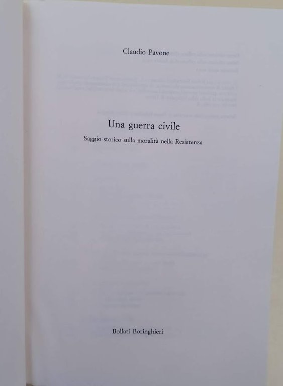 UNA GUERRA CIVILE-SAGGIO STORICO SULLA MORALITA' DELLA RESISTENZA(2003)