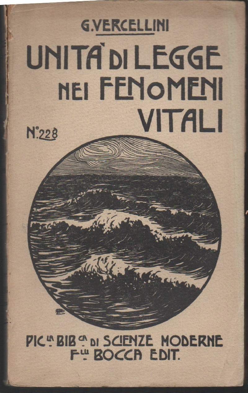 UNITA' DI LEGGE NEI FENOMENI VITALI (1914)