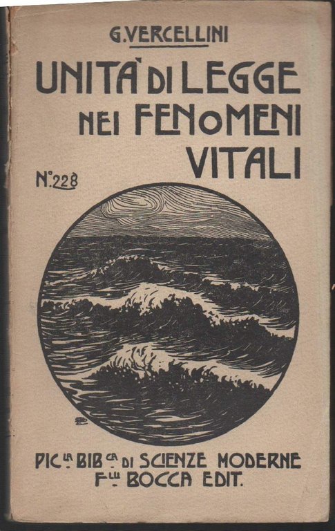 UNITA' DI LEGGE NEI FENOMENI VITALI (1914)
