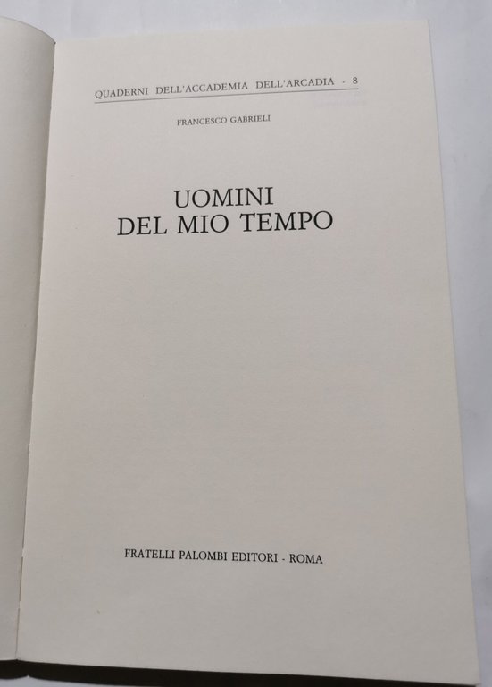 Uomini del mio tempo