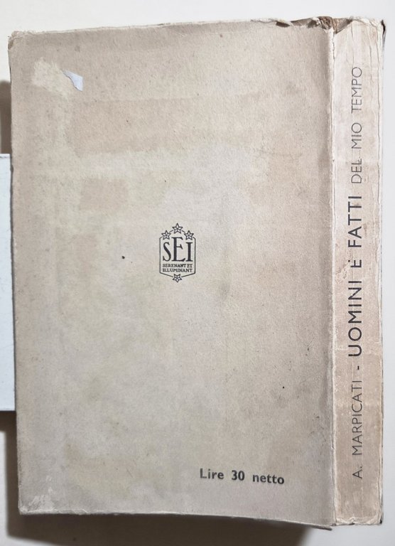 Uomini e fatti del mio tempo