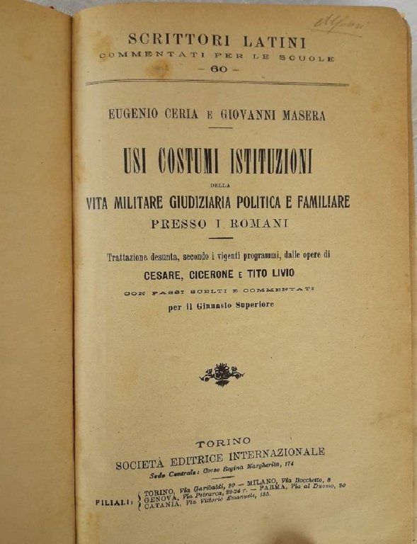 USI COSTUMI ISTITUZIONI DELLA VITA MILITARE GIUDIZIARIA POLITICA E FAMILIARE …