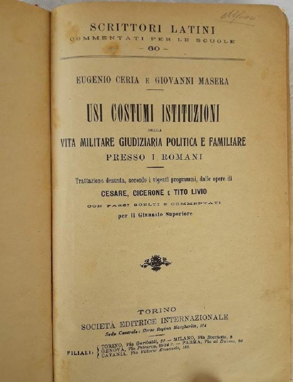 USI COSTUMI ISTITUZIONI DELLA VITA MILITARE GIUDIZIARIA POLITICA E FAMILIARE …