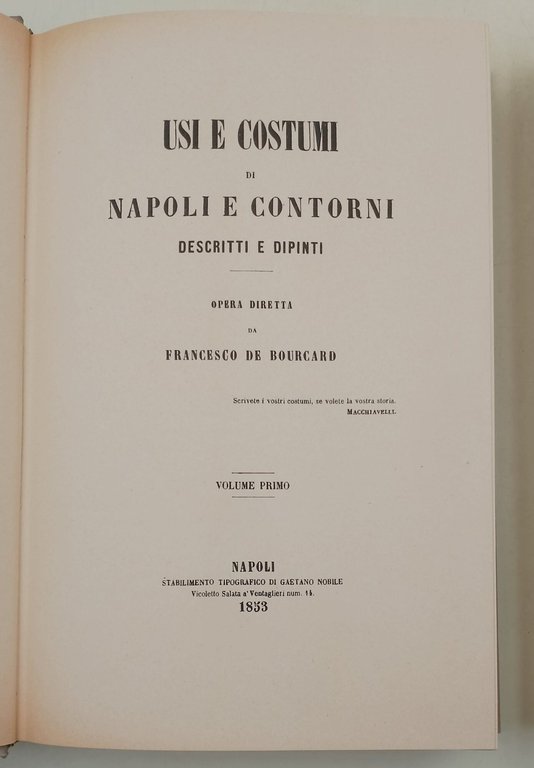 Usi e costumi di Napoli e contorni descritti e dipinti- …