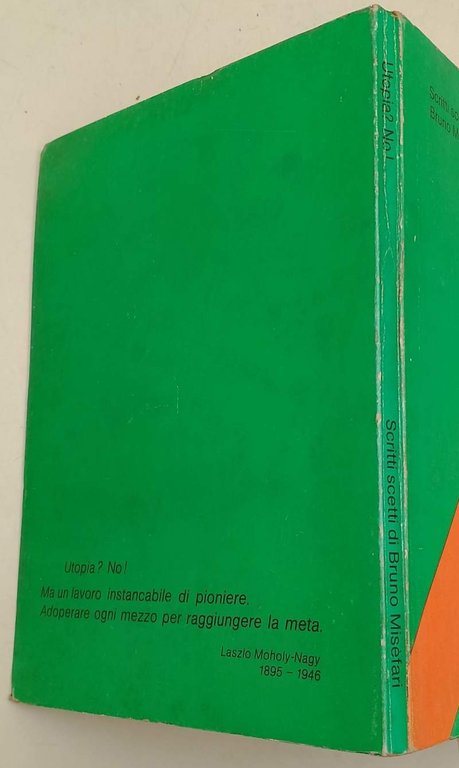 UTOPIA? NO!- SCRITTI SCELTI DI BRUNO MISEFARI(anni '70)