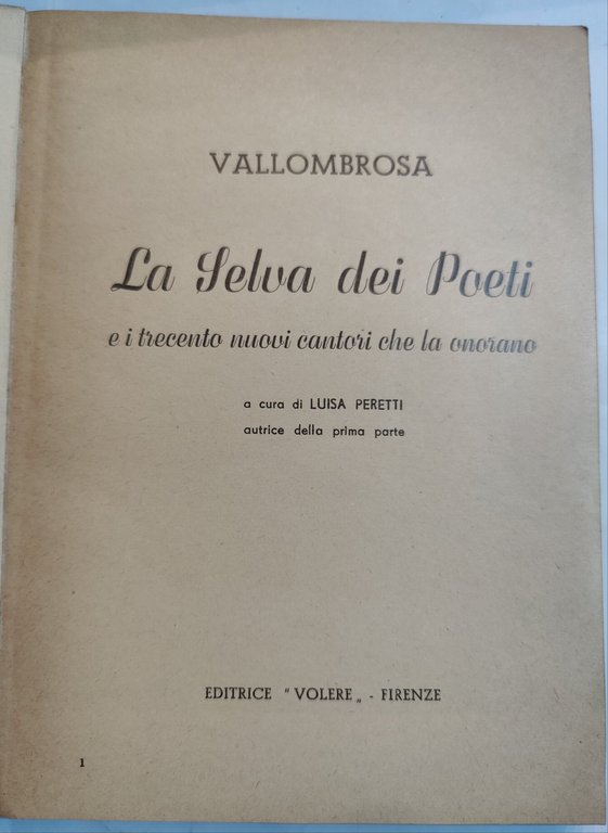 Vallombrosa " la selva dei poeti "e i trecento nuovi …