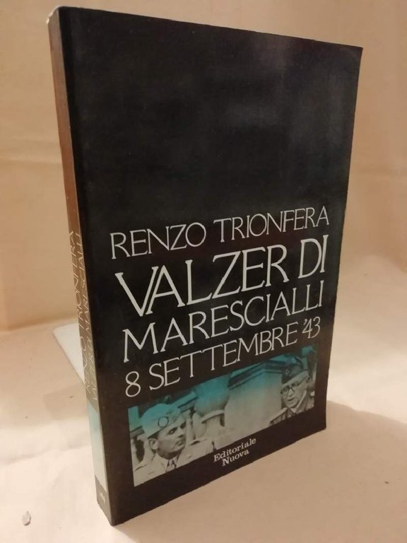 VALZER DI MARESCIALLI 8 SETTEMBRE '43 (1979) | Immagine Gallery 2