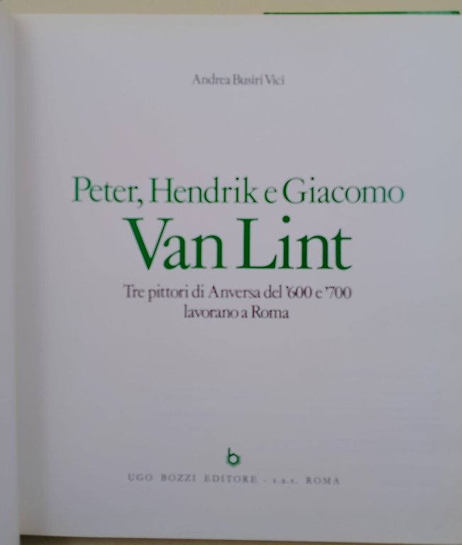 Van Lint- Tre pitori fi Anversa del '6'' e '700 …