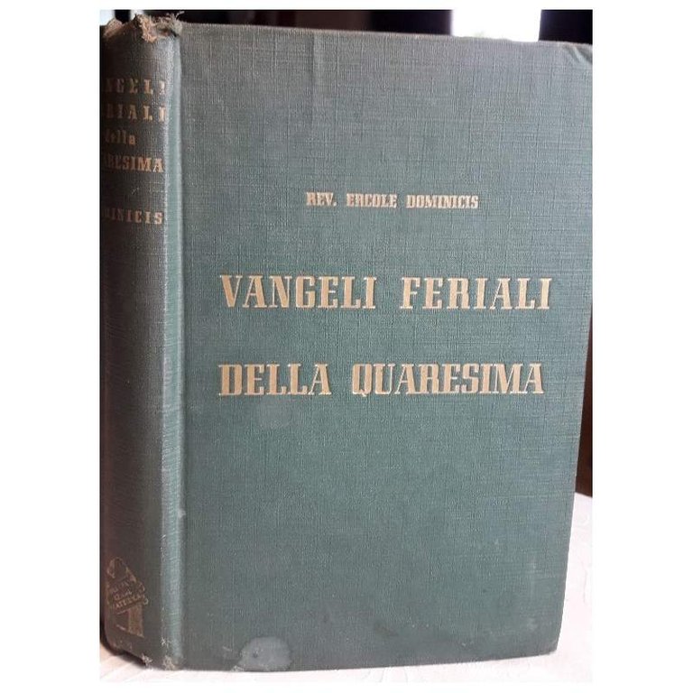 VANGELI FERIALI DELLA QUARESIMA(1944)