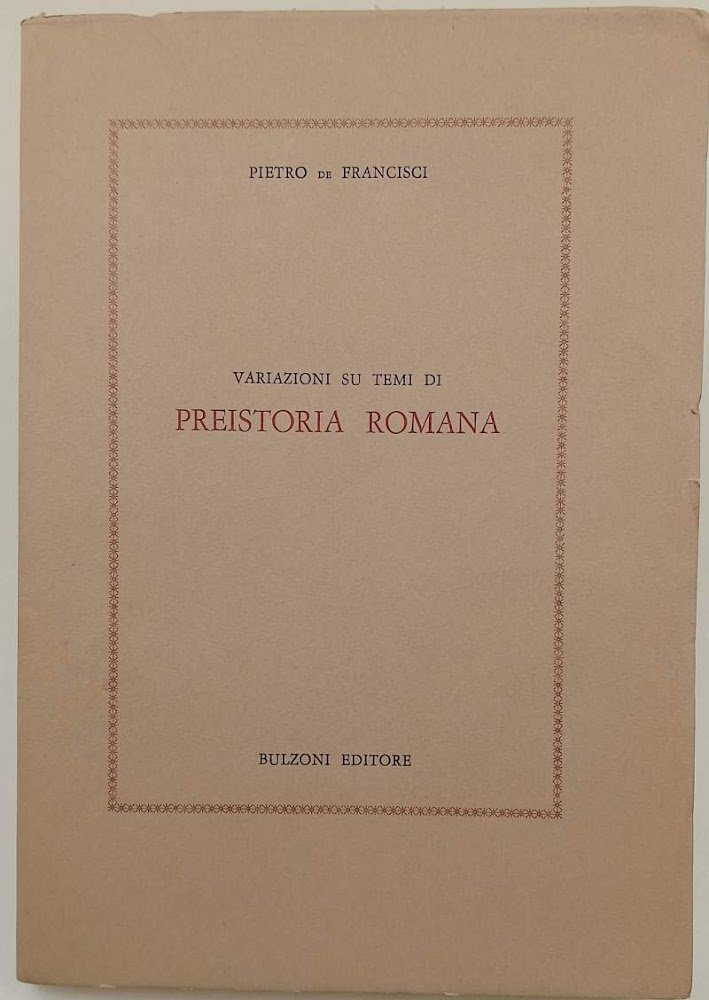 VARIAZIONI SUI TEMI DI PREISTORIA ROMANA(1974)
