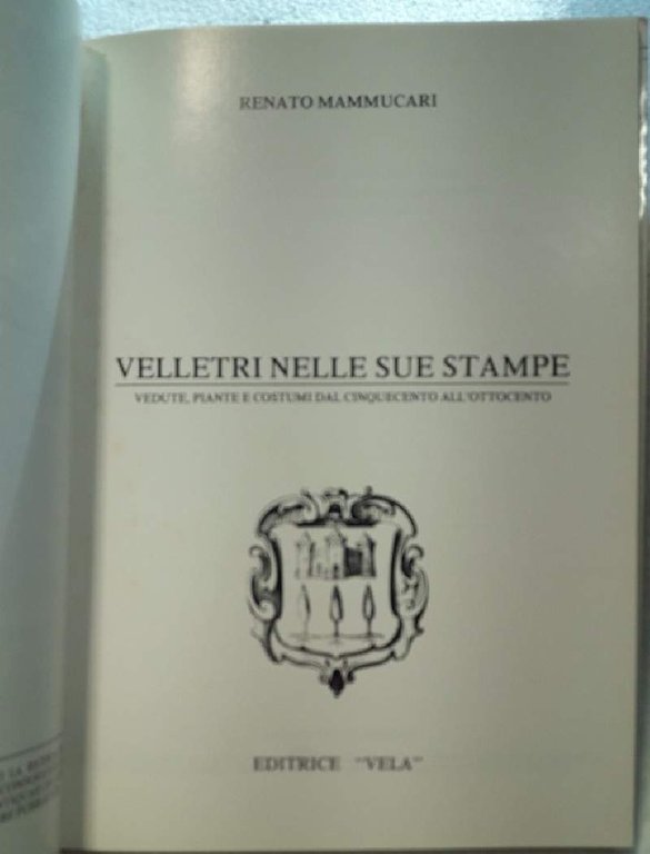 VELLETRI NELLE SUE STAMPE( 1980)