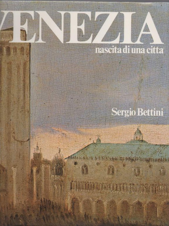 VENEZIA nascita di una città