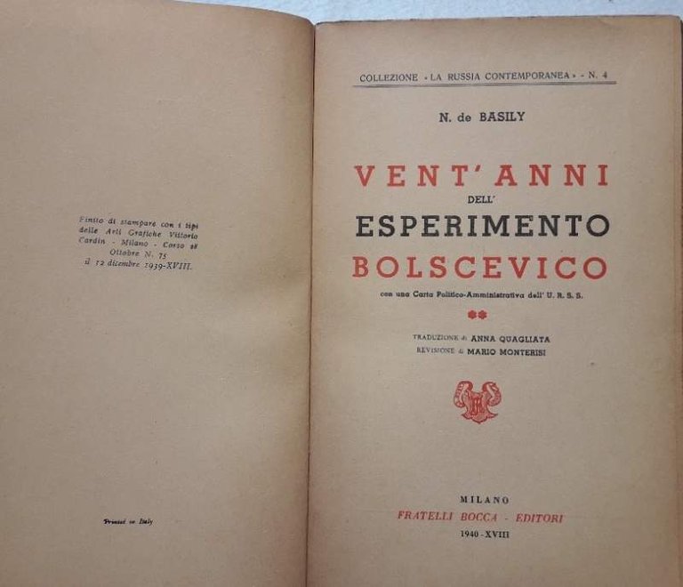 VENT'ANNI DELL'ESPERIMENTO BOLSCEVICO-LA RUSSIA SOTTO IL DOMINIO SOVIETICO( 1940)