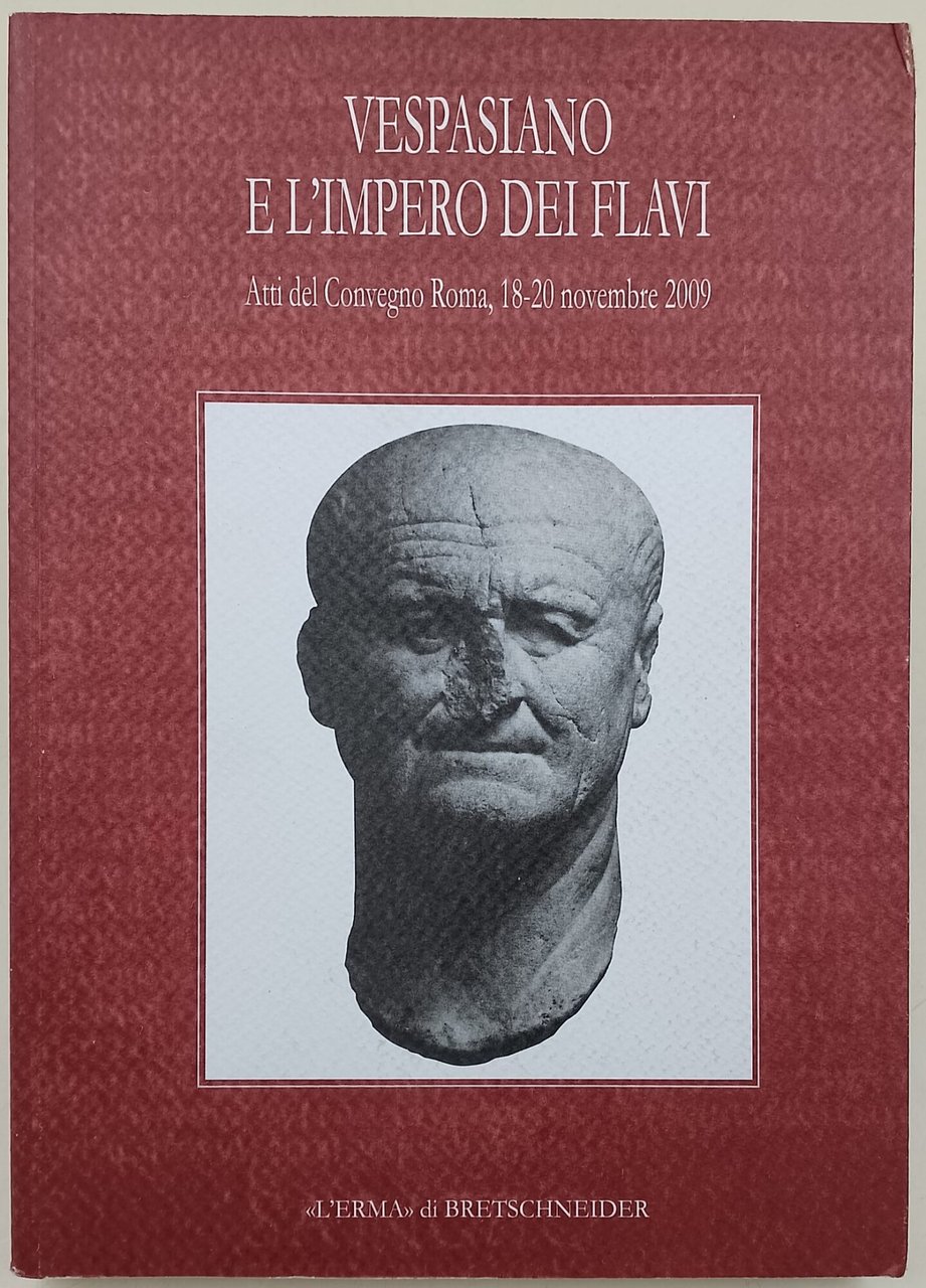 Vespasiano e l'Impero dei Flavi-Atti del Convegno Roma 18-20 novembre …