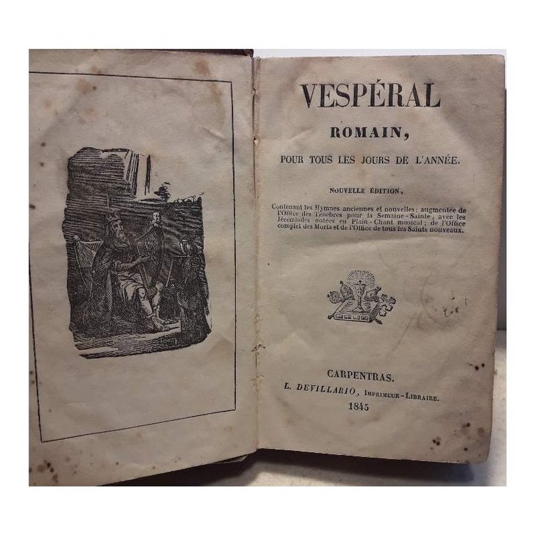 VESPERAL ROMAIN, POUR TOUS LES JOURS DE L'ANNEE(1845)