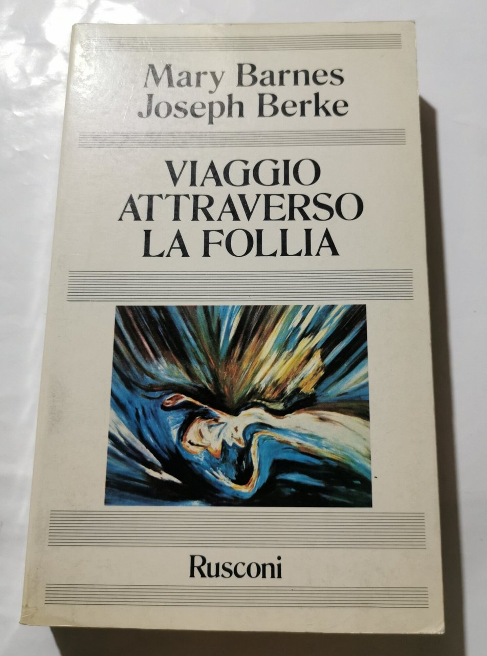 Viaggio attraverso la follia