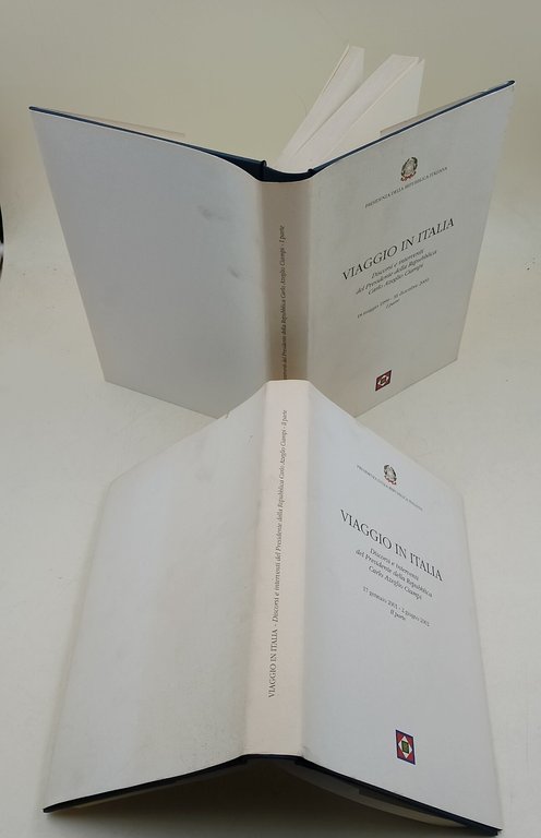 Viaggio in Italia-Discorsi e interventi del Presidente della Repubblica Carlo …