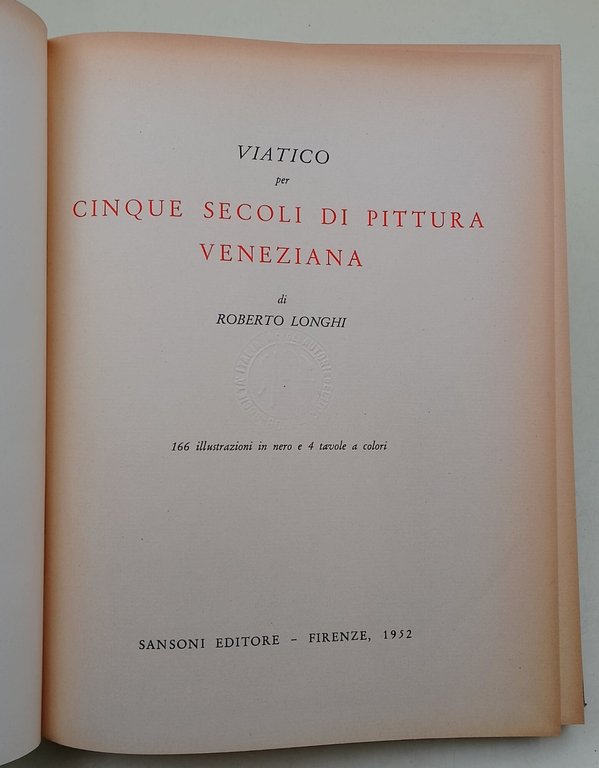 Viatico per cinque secoli di pittura veneziana