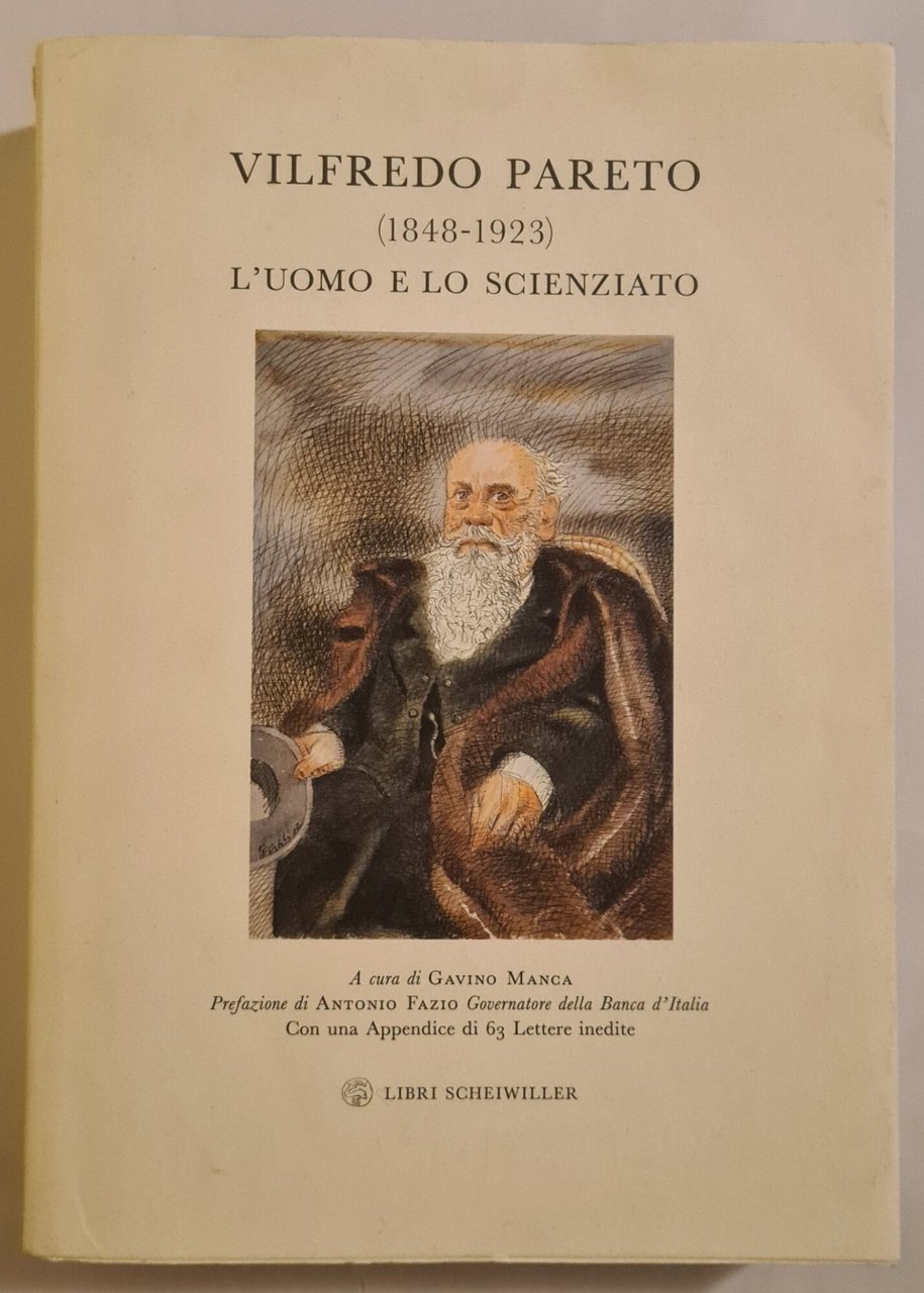 Vilfredo Pareto (1848 -1923) - l'uomo e lo scienziato