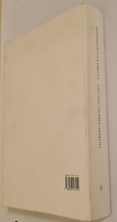 Vilfredo Pareto (1848 -1923) - l'uomo e lo scienziato