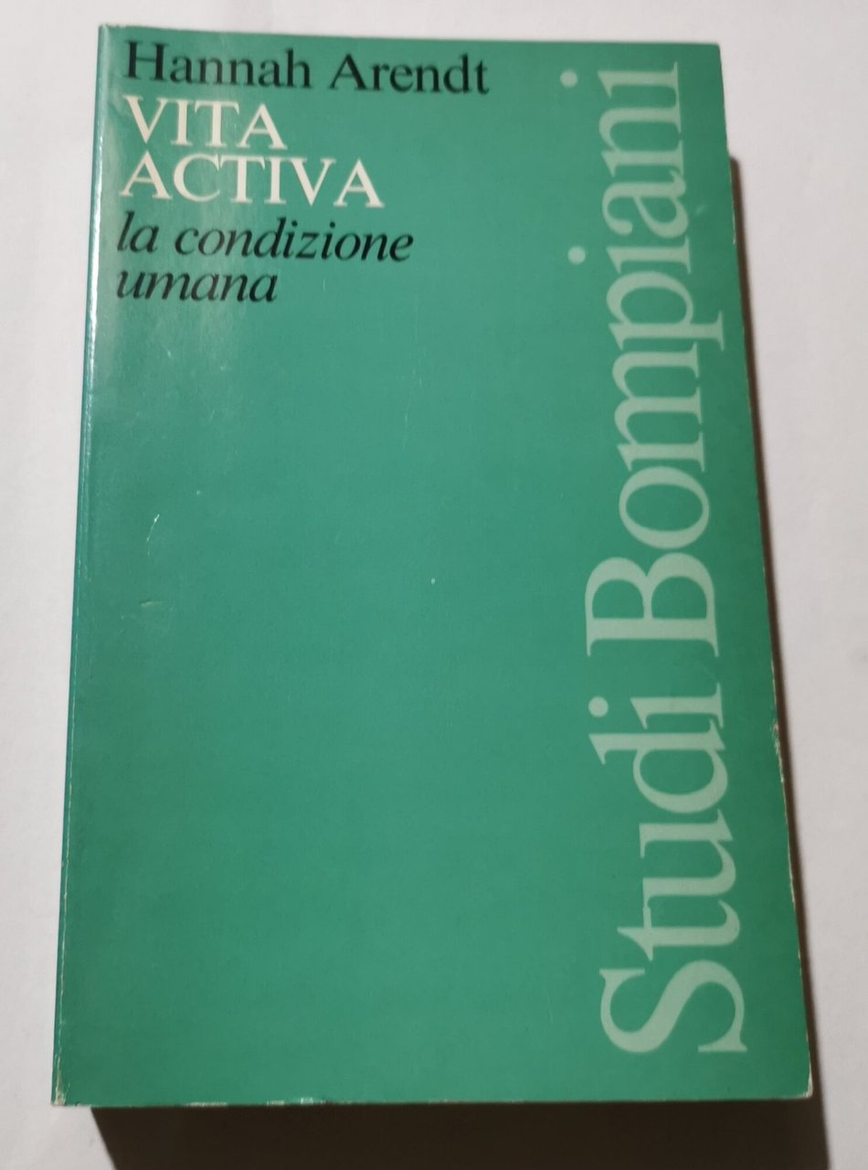 Vita Activa - La condizione umana
