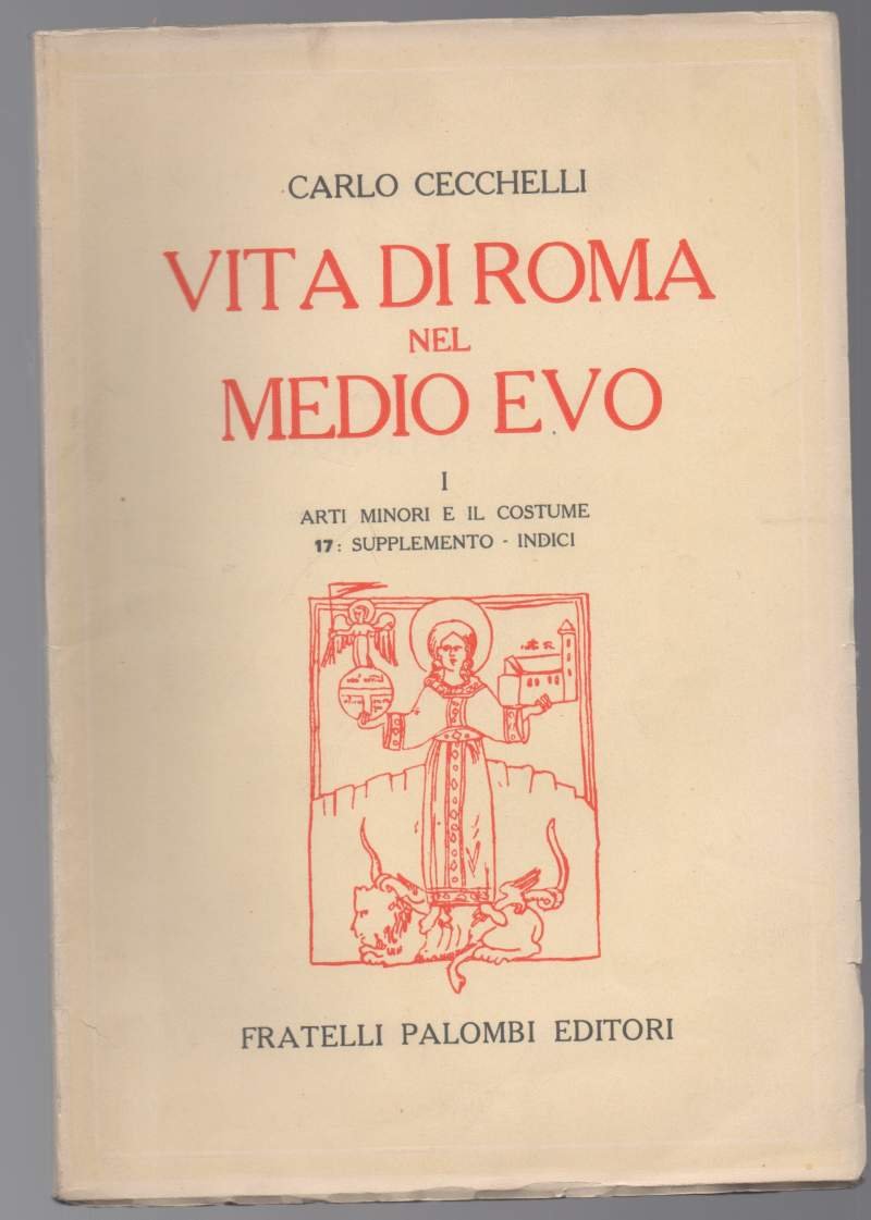 VITA DI ROMA NEL MEDIO EVO I ARTI MINORI E … | Immagine principale