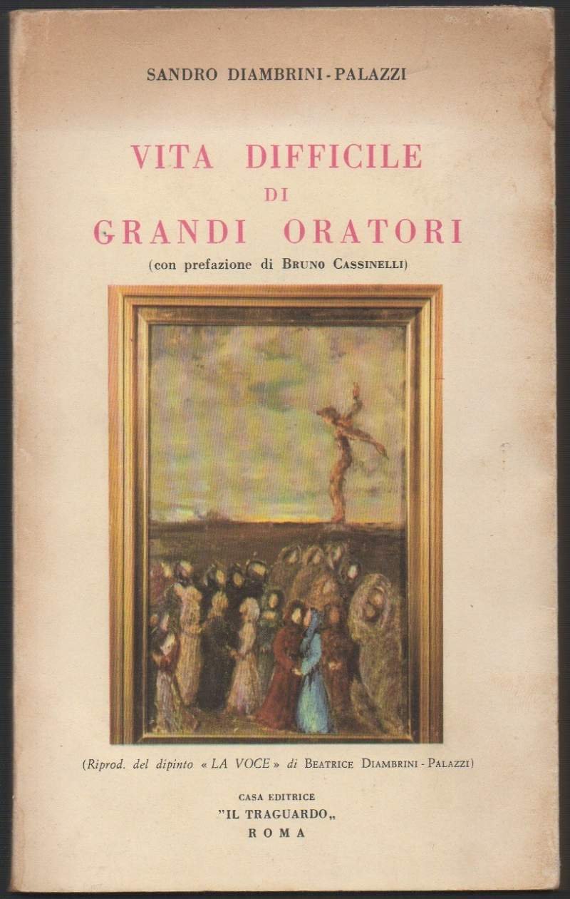 VITA DIFFICILE DI GRANDI ORATORI (1963)