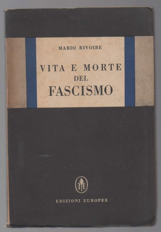 VITA E MORTE DEL FASCISMO (1947) | Immagine Gallery 2