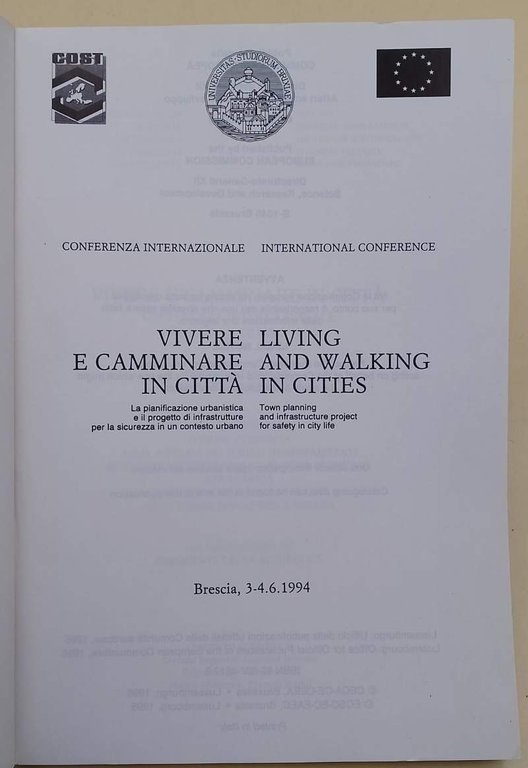VIVERE E CAMMINARE IN CITTA'-CONFERENZA INTERNAZIONALE -BRESCIA 3-4- GIUGNO 1994( …