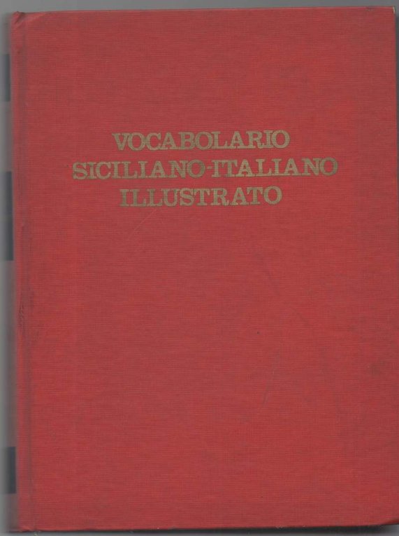 VOCABOLARIO SICILIANO - ITALIANO ILLUSTRATO