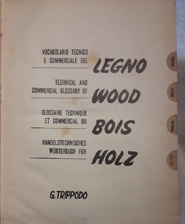 VOCABOLARIO TECNICO E COMMERCIALE DEL LEGNO( 1957)
